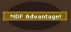 MDF Advantage!