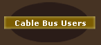 Cable Bus Users